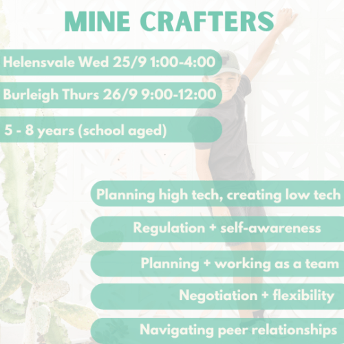 Mine Crafters (Helensvale) – Wednesday 25 Sept, 1pm – 4pm